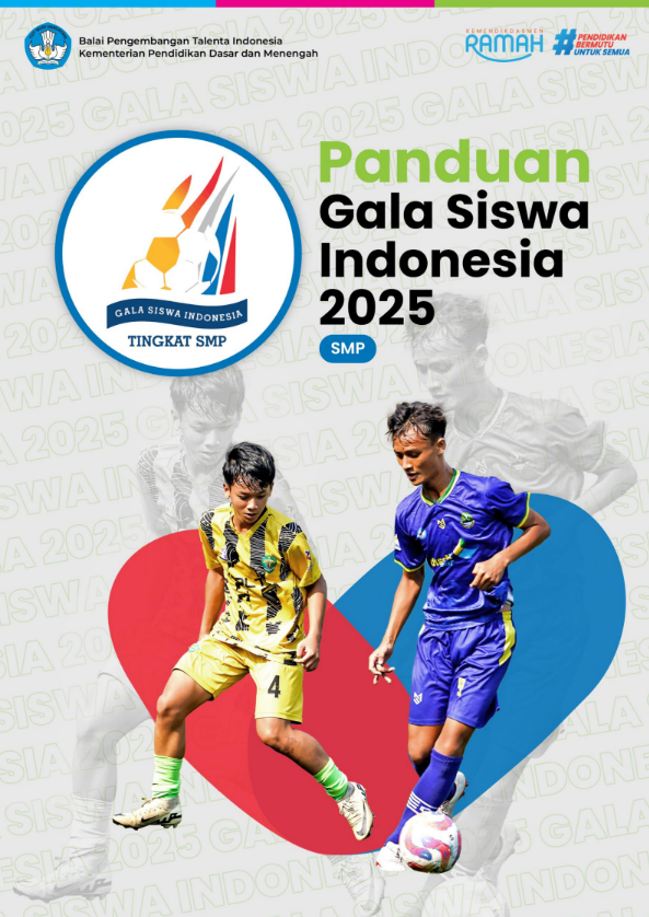 Panduan Teknis Pelaksanaan Gala Siswa Indonesia (GSI) Tahun 2025